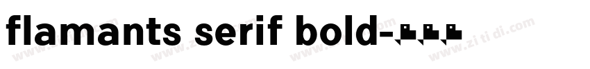 flamants serif bold字体转换